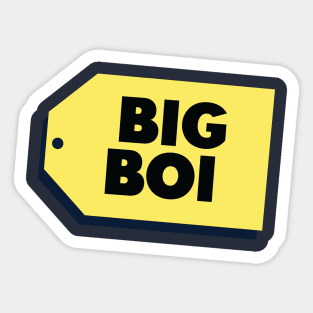 Big Boi Sticker
